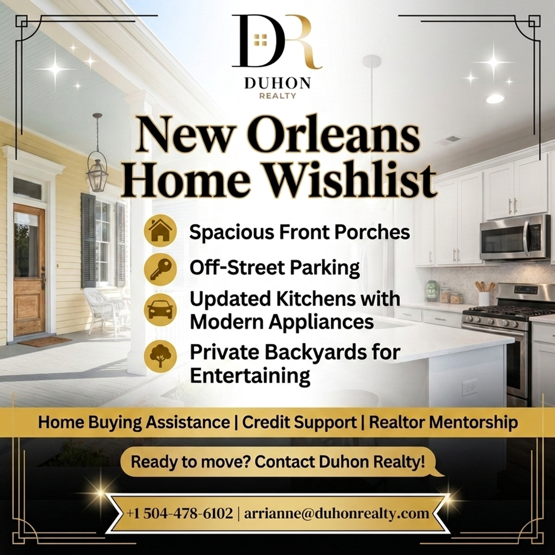 Duhon Realty - New Orleans Home Wishlist